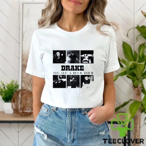 Drake It’s All A Blur Tour 2023 T hoodie, sweater, longsleeve, shirt v-neck, t-shirt