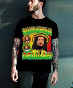 Drake Wah Gwan Delilah shirt