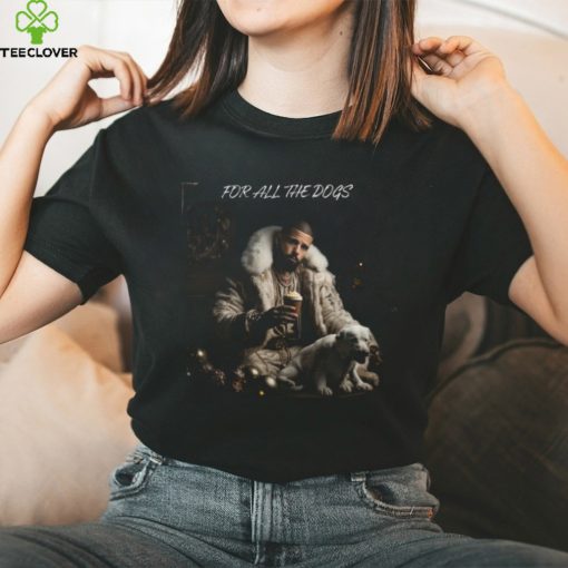 Drakes For All The Dogs Shirt, Drakes Fan Shirt, Drakes Merch