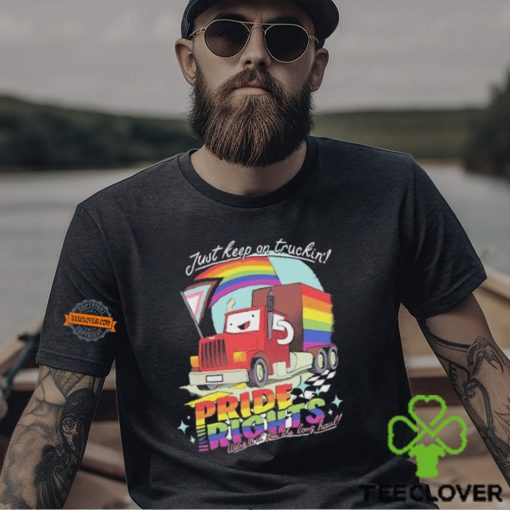 Drawfee Just Keep On Truckin’ Pride Rights Shirt