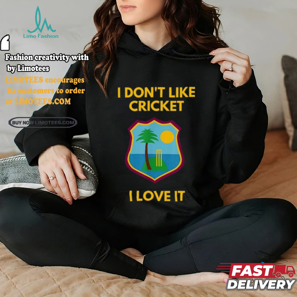 Dreadlock Holiday I Don't Like Cricket I Love It T Shirt Dreadlock Holiday I Don't Like Cricket I Love It T Shirt