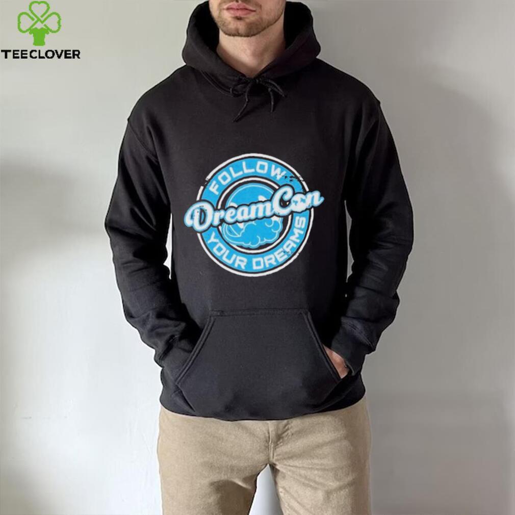 Dreamconvention Follow Your Dream Dream Con Standard Shirt Dreamconvention Follow Your Dream Dream Con Standard Shirt