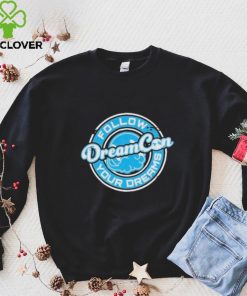 Dreamconvention Follow Your Dream Dream Con Standard Shirt