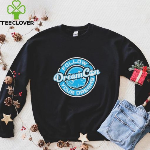 Dreamconvention Follow Your Dream Dream Con Standard Shirt