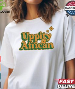 Dreamer Uppity African 2024 t shirt