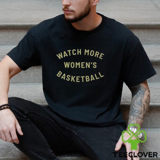 Drew Cole Watch More Women’s Basketball Sweathoodie, sweater, longsleeve, shirt v-neck, t-shirt