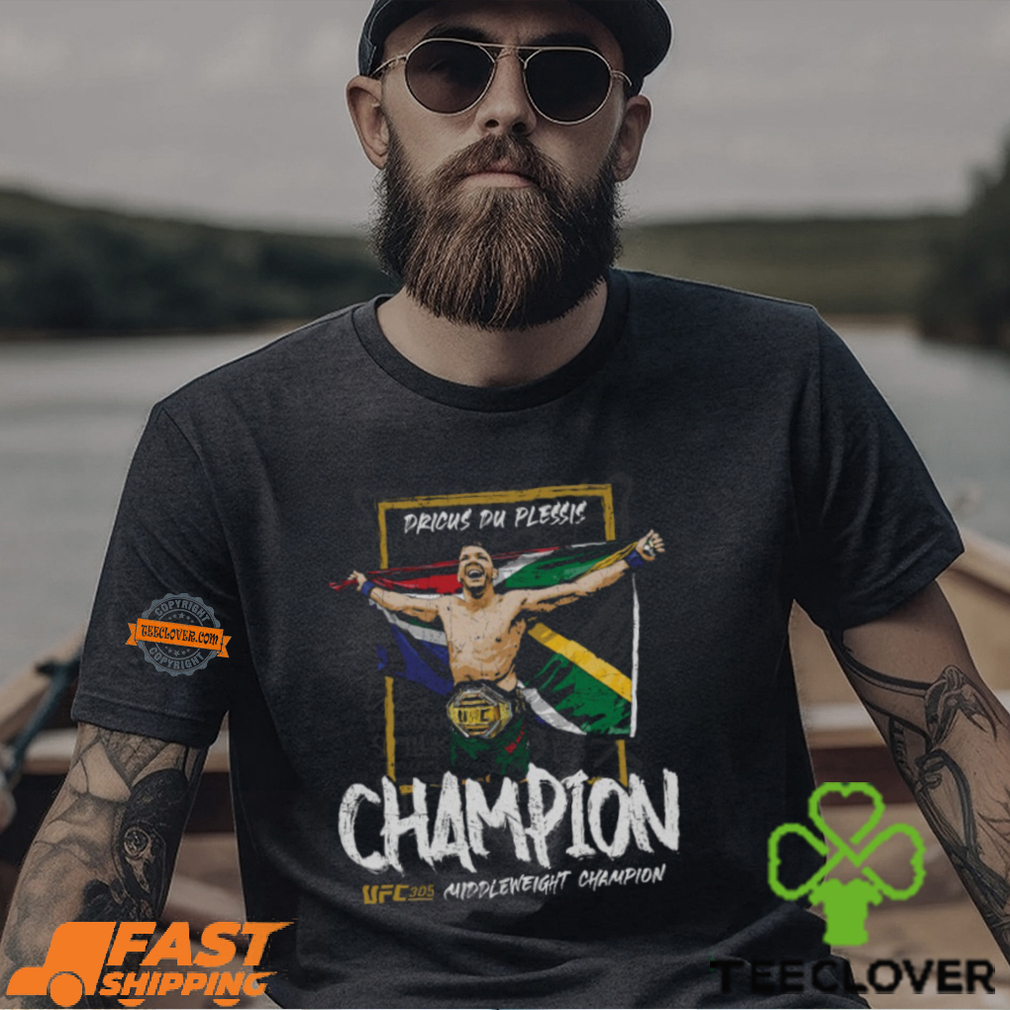 Dricus Du Plessis UFC 305 Champion Shirt Dricus Du Plessis UFC 305 Champion Shirt