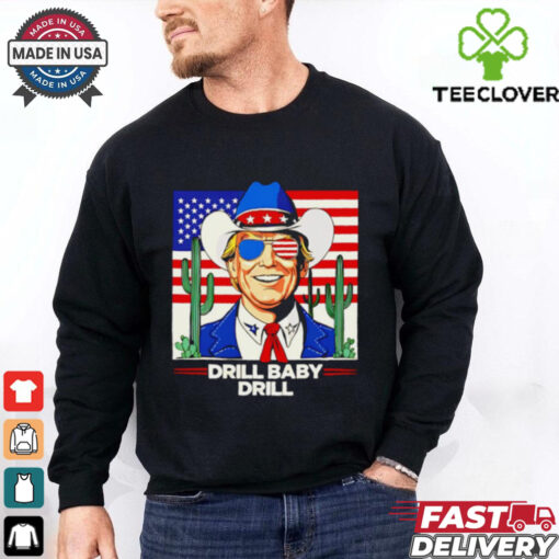 Drill Baby Drill Trump 2025 cowboy shirt