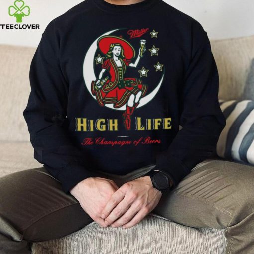 Drink And Drunk Why Not Miller High Life hoodie, sweater, longsleeve, shirt v-neck, t-shirt