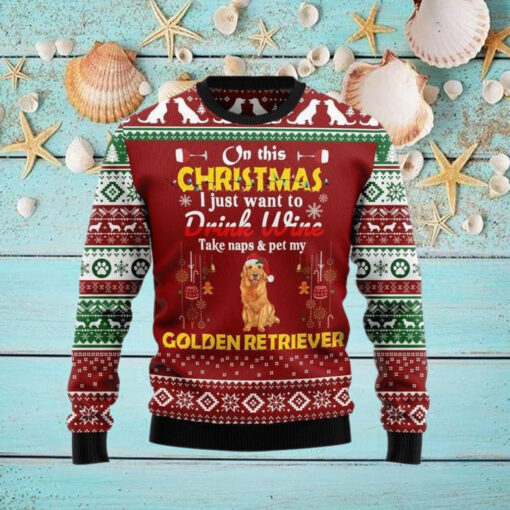 Drink Wine Pet My Golden Retriever Christmas Ugly Sweater
