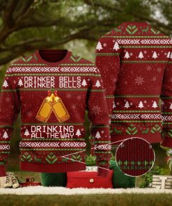 Drinker Bells Drinking All The Way Wine Lovers Ugly Christmas Sweater Unisex 3D Sweater Christmas Gift