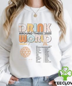 Drinking Around The World Shirt Disneyland Family Trip 2024 Epcot Tour Hoodie T Shirt