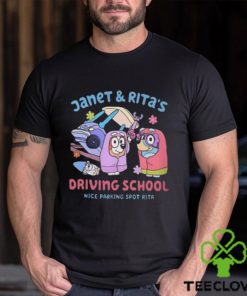 Driving School Janet And Rita Shirt
