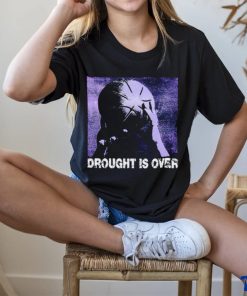 Drought Is Over Basketball photo shirt 2 Drought Is Over Basketball photo shirt