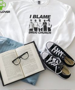 Drug Church Merch I Blame Dc Shirt