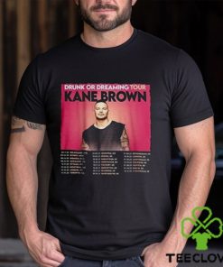 Drunk Or Dreaming Tour Shirt, Kane Brown Tour 2023 2024 Music Festival Tour Thoodie, sweater, longsleeve, shirt v-neck, t-shirt