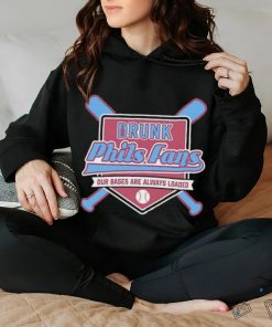 Drunk Phils fans our bases are always loaded hoodie, sweater, longsleeve, shirt v-neck, t-shirt