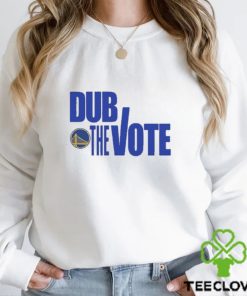 Dub The Vote Golden State Warriors Shirt