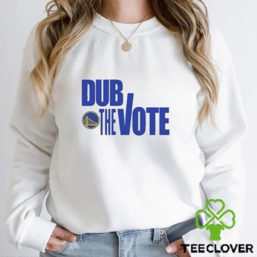 Dub The Vote Golden State Warriors Shirt