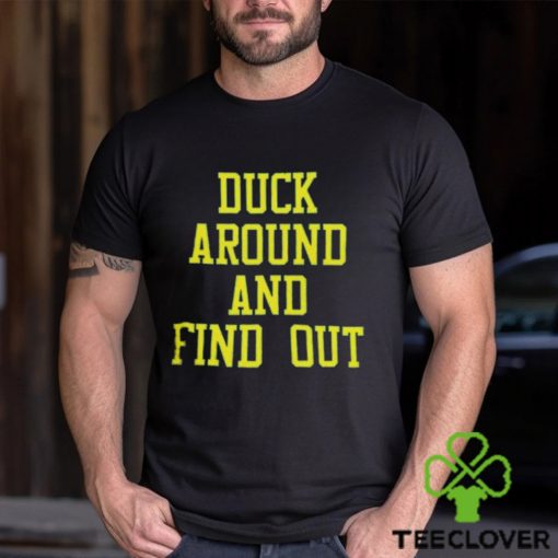 Duck Around And Find Out Bo Nix Shirt Oregon Football Shirt