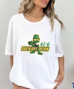 Duck Off Deion Sanders Oregon Ducks 42 6 Colorado Buffaloes Shirt