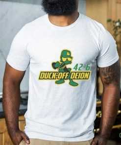 Duck Off Deion Sanders Oregon Ducks 42 6 Colorado Buffaloes Shirt