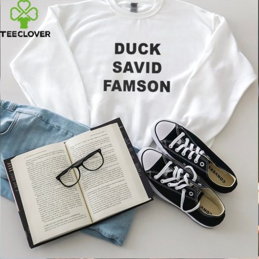 Duck Savid Famson Shirt