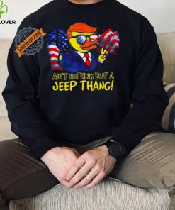 Duck Trump ain’t nothing but a Jeep Thang American flag 2024 shirt