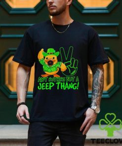 Duck ain’t nothing but a Jeep thang St Patrick’s Day shirt