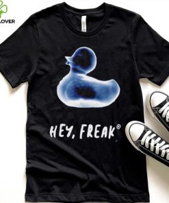 Duck hey freak art shirt