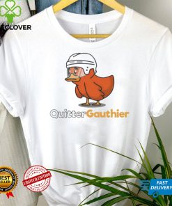 Duck sad quitter gauthier shirt