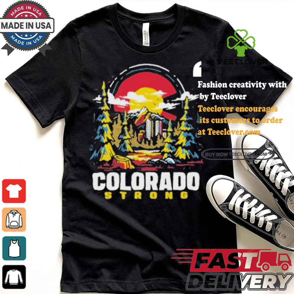 Dude Dad Colorado Strong T shirt Dude Dad Colorado Strong T shirt