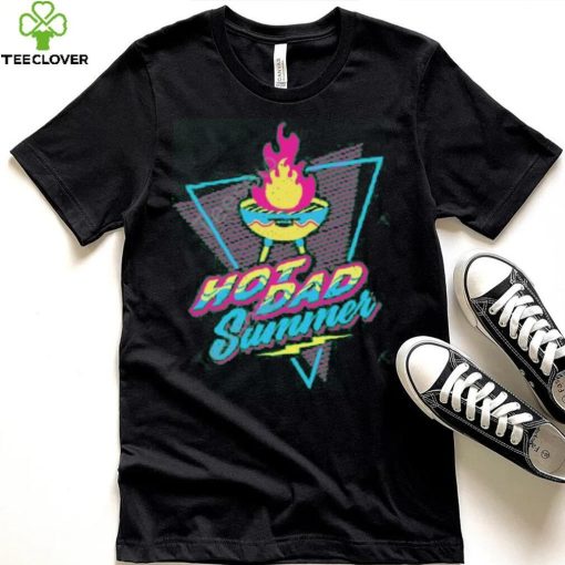 Dude Dad Merch Hot Dad Summer Tee Shirt
