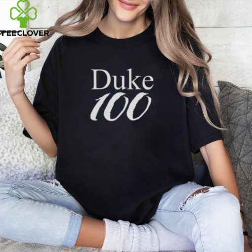 Duke 100 Hoodie Sweat hoodie, sweater, longsleeve, shirt v-neck, t-shirt