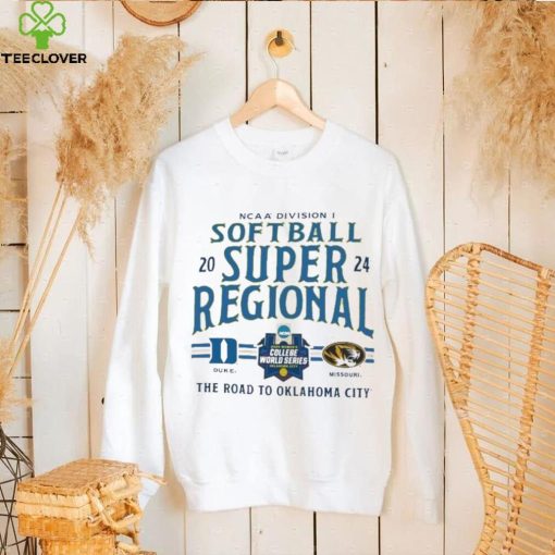 Duke Blue Devils Vs Missouri Tigers 2024 NCAA Division I Softball Super Regional The Road To Oklahoma City shirt