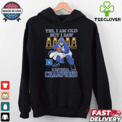 Duke Blue Devils Yes I Am Old But I Saw 5 National Champions Mascot T shirts