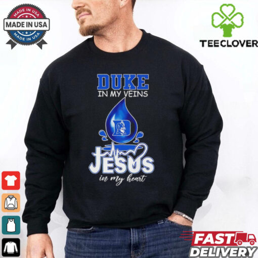 Duke Blue Devils in my veins Jesus in my heart shirt