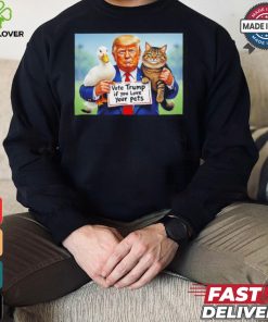 Dump Trump if you love your pets lovers shirt