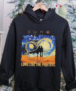 Dune Part Two Long Live The Fighters T hoodie, sweater, longsleeve, shirt v-neck, t-shirt