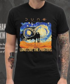 Dune Part Two Long Live The Fighters T hoodie, sweater, longsleeve, shirt v-neck, t-shirt