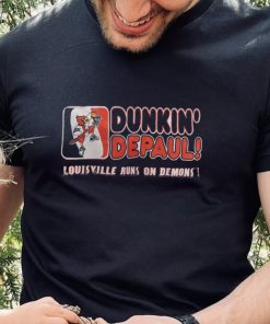 Dunkin’ Depaul Louisville runs on demons shirt