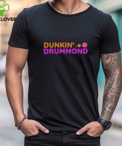 Dunkin Drummond Shirt Dunkin T Shirt