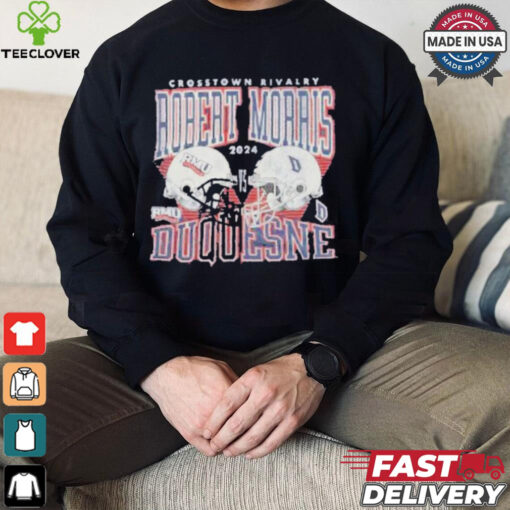 Duquesne Dukes vs Robert Morris Colonials 2024 Crosstown Rivalry Shirt