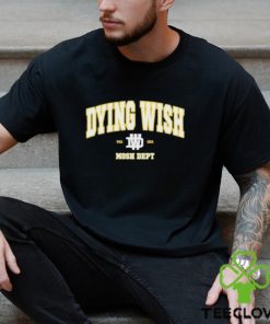 Dying Wish Mosh Dept Shirt