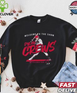 Dylan Crews Welcome To The Show T shirt
