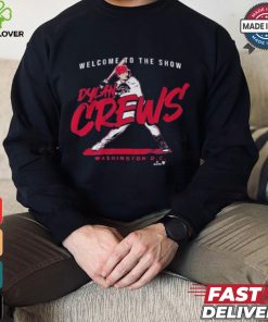 Dylan Crews Welcome To The Show T shirt