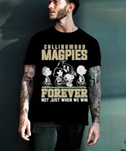 AFL Collingwood Magpies Forever Not Just When We Win T Shirt