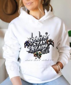 South stay ready who got next poster hoodie, sweater, longsleeve, shirt v-neck, t-shirt