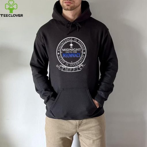 Midnight Facts For Insomniacs knowledge is power sleep is overrated MFFI logo hoodie, sweater, longsleeve, shirt v-neck, t-shirt