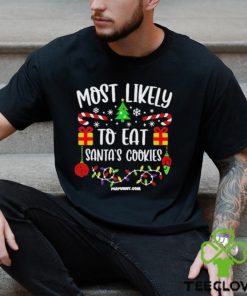 Most Likely To Eat Santa’s Cookies Christmas 2023 Shirt